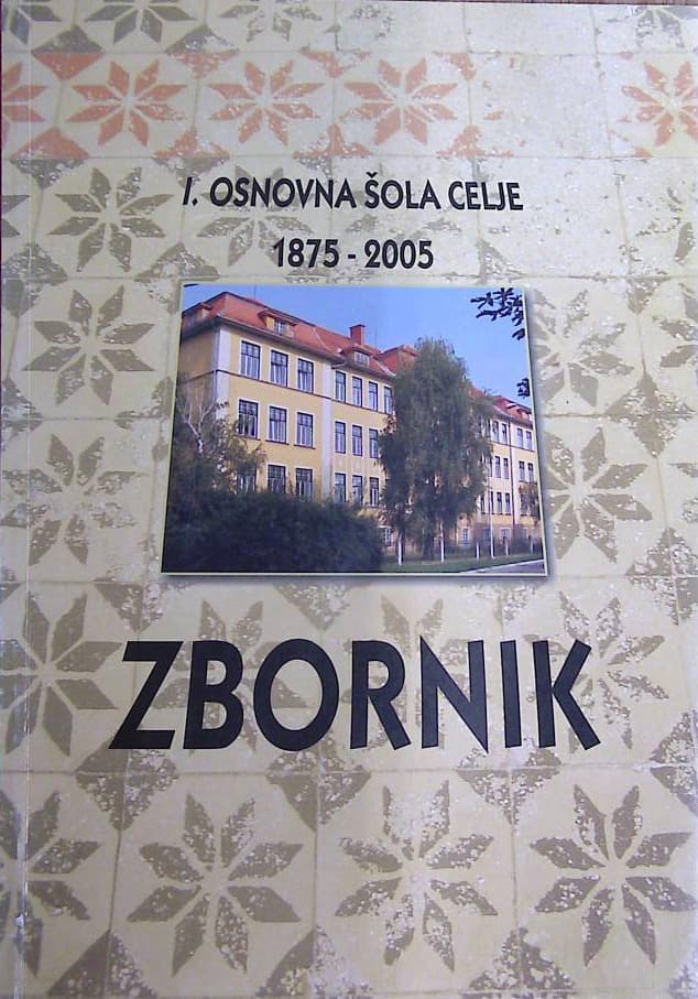 1. Osnovna šola Celje 1875-2005