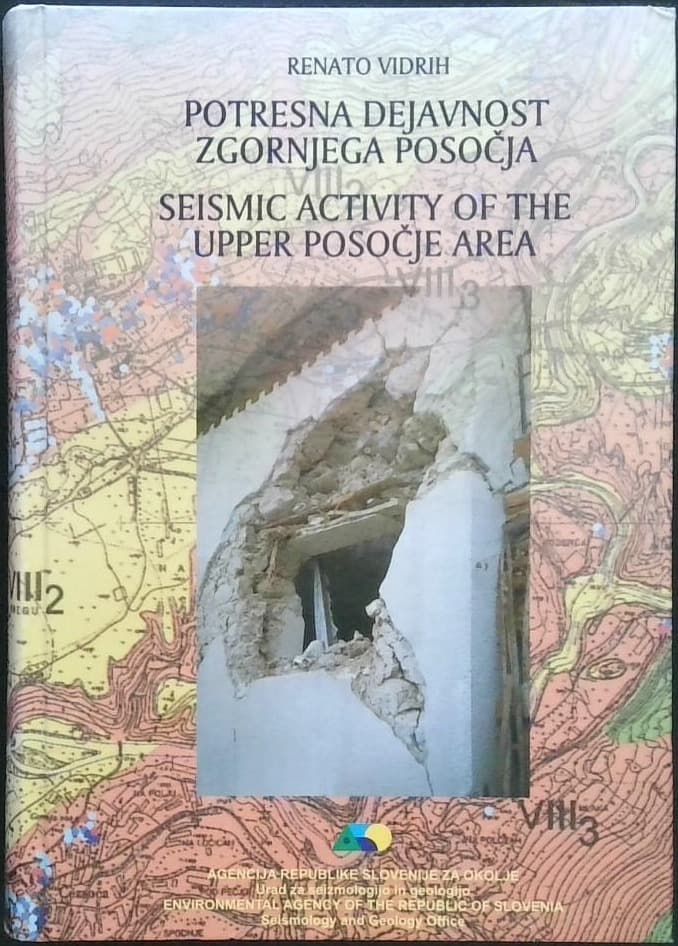 Potresna dejavnost zgornjega posočja / Seismic activity of the Upper Posočje Area