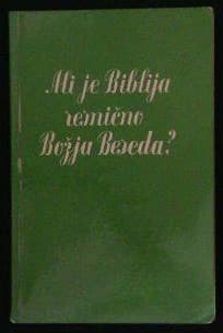 Ali je Biblija resnično Božja Beseda?