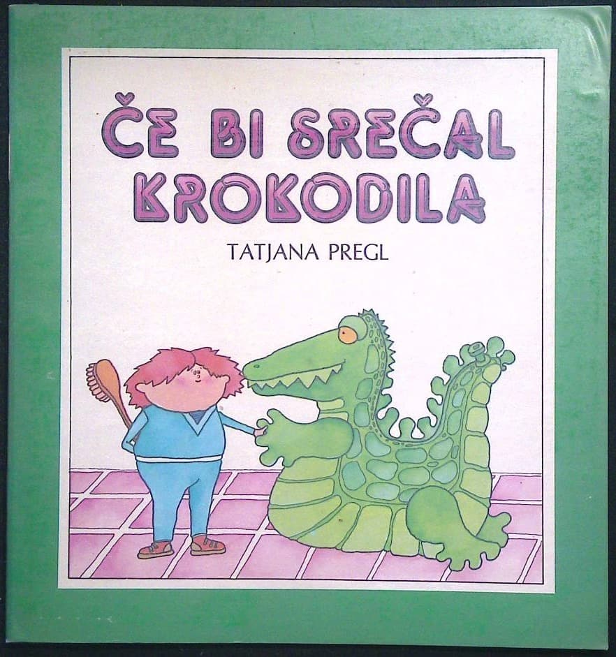 Če bi srečal krokodila