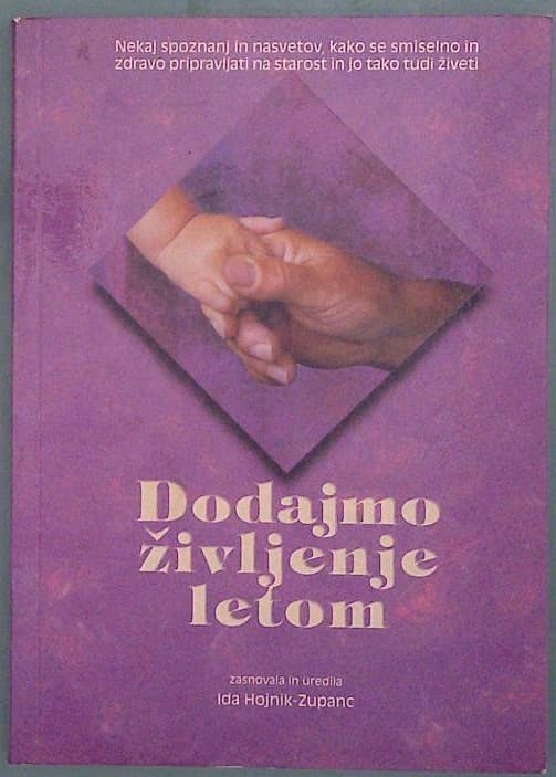 Dodajmo življenje letom