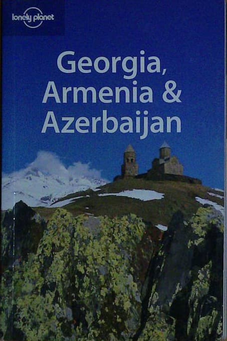 Georgia, Armenia & Azerbaijan