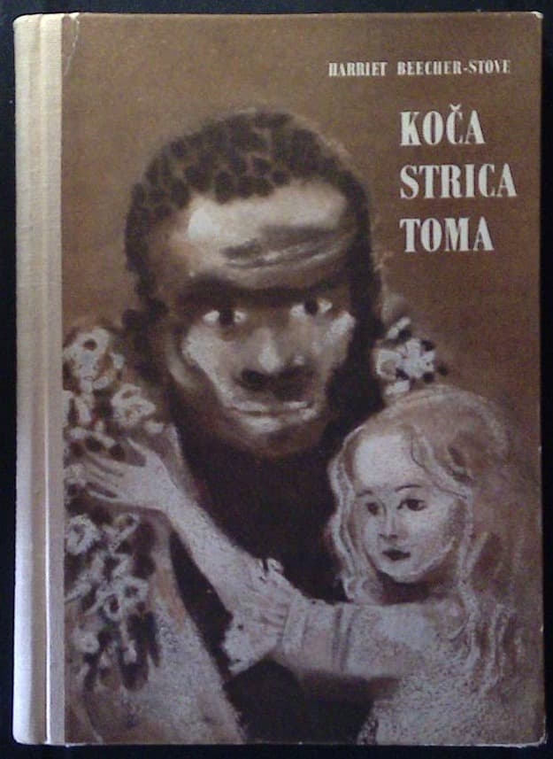 Koča strica Toma (ali življenje črncev v suženjskih državah Amerike)