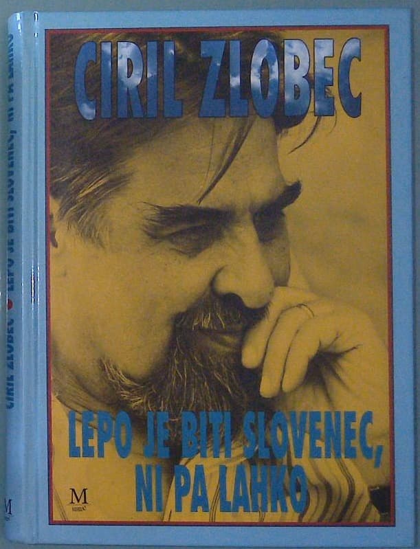 Lepo je biti slovenec ni pa lahko