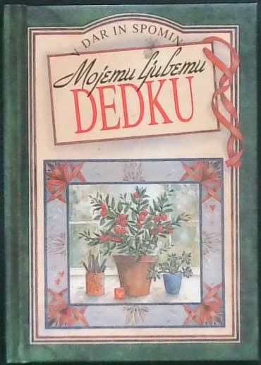 Mojemu ljubemu dedku