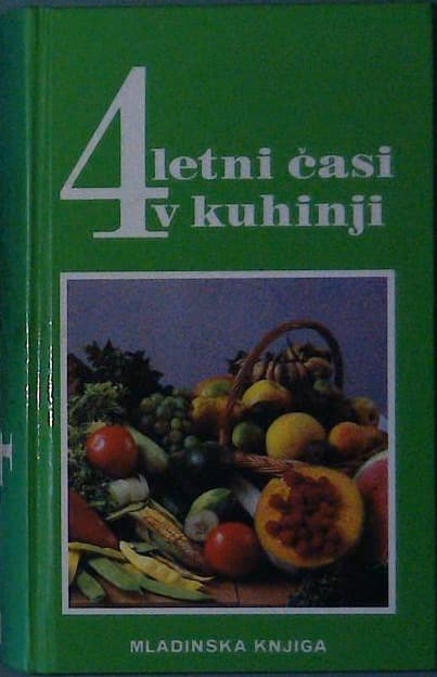 4 letni časi v kuhinji z osnovami vegeterijanstva