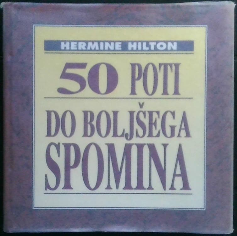 50 poti do boljšega spomina
