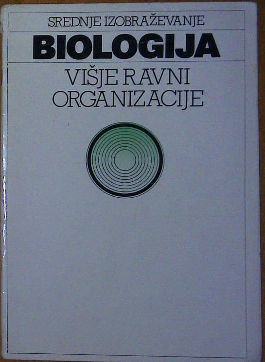 Biologija - višje ravni organizacije