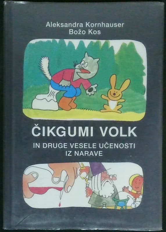 Čikgumi volk (in druge vesele učenosti iz narave)