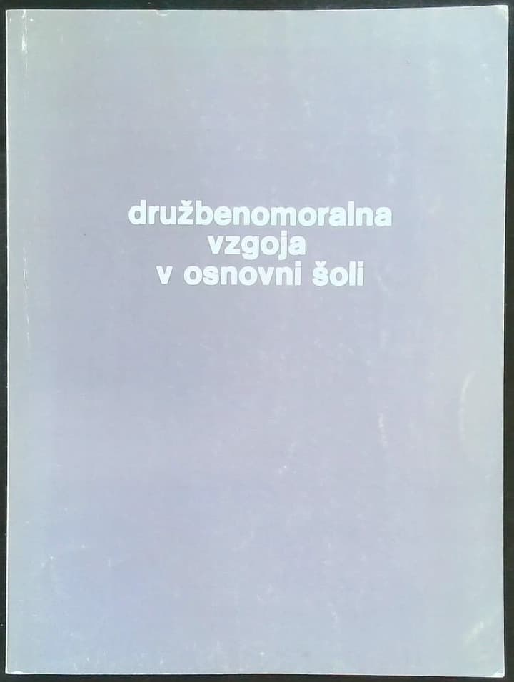 Družbenomoralna vzgoja v osnovni šoli
