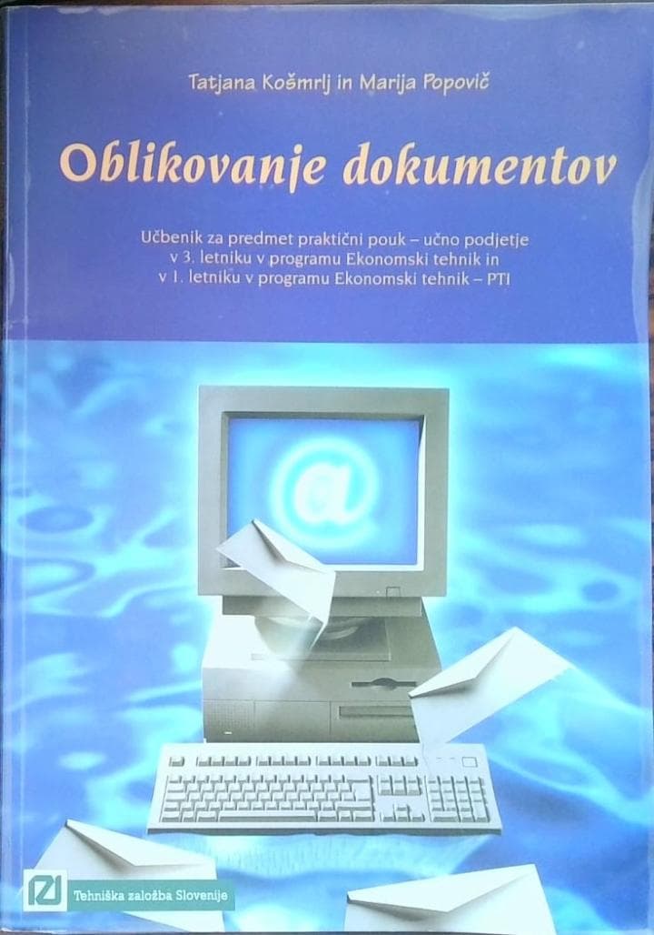 Oblikovanje dokumentov - učbenik za predmet praktični pouk - učno podjetje