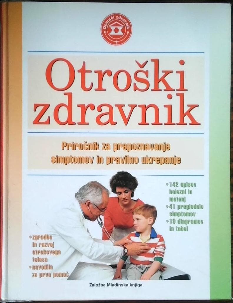 Otroški zdravnik - Priročnik za prepoznavanje in pravilno ukrepanje