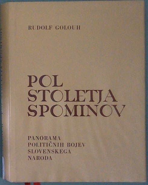 Pol stoletja spominov - panorama političnih bojev slovenskega naroda