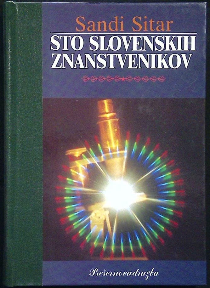 Sto slovenskih znanstvenikov, zdravnikov in tehnikov