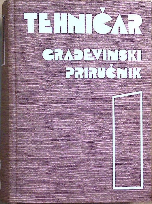Tehničar - Građevinski priručnik 1