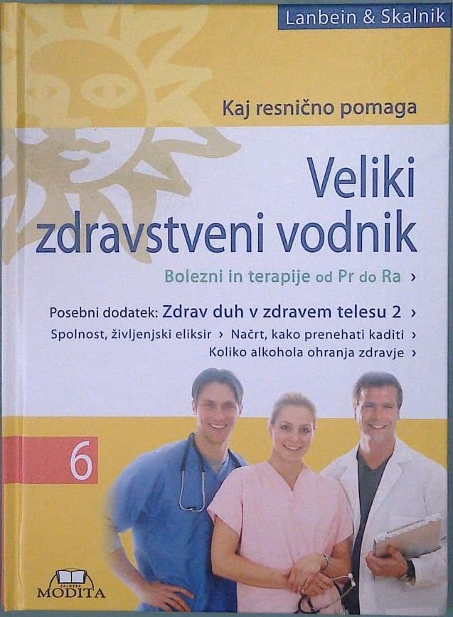 Veliki zdravstveni vodnik 6, Kaj resnično pomaga / Zdrav duh v zdravem telesu 2