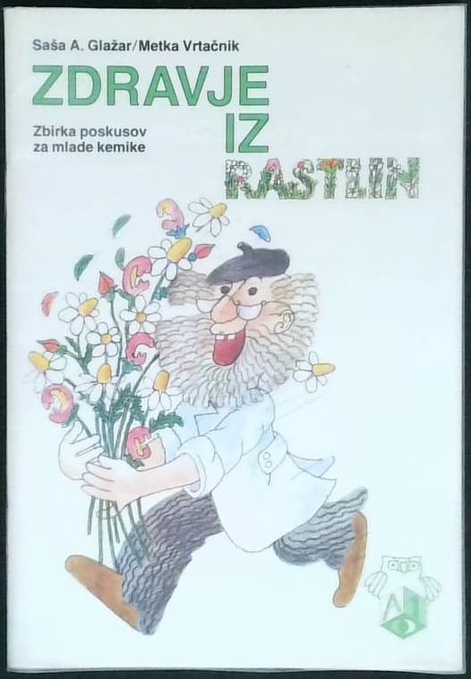Zdravje iz rastlin - Zbirka poskusov za mlade kemike